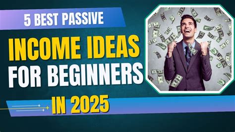The Best Passive Income Ideas for Beginners in 2025 - balustradellc