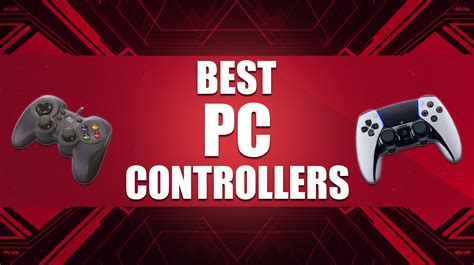 The Best PC Controller for Gaming: Our Top Reviewed Picks for 2026 - IGN - balustradellc