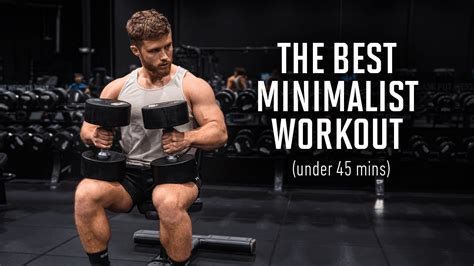 The Best Science-Based Minimalist Workout Plan … - balustradellc