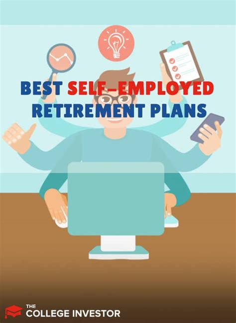The Best Self-Employed Retirement Investment Plans - balustradellc