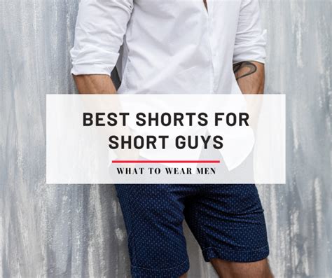 The Best Shorts For Short Men to Look Taller (Ultimate … - balustradellc