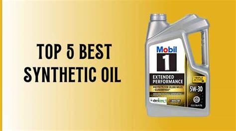 The Best Synthetic Oil To Keep Your Engine Healthy - balustradellc