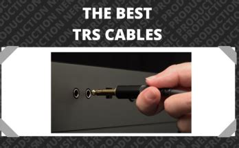 The Best TRS Cables 2024 - Music Production Nerds - balustradellc