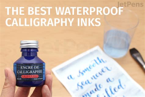 The Best Waterproof Calligraphy Inks - JetPens - muktibox.com