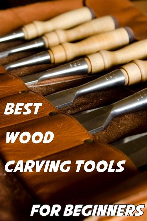 The Best Wood Carving Tools for Beginners (Updated 2023) - balustradellc