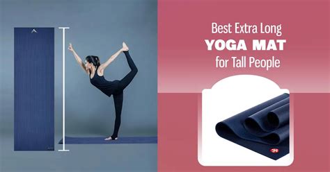 The Best Yoga Mats For Tall People Of Any Height - balustradellc