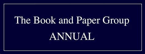 The Book and Paper Group - American Institute for … - muktibox.com