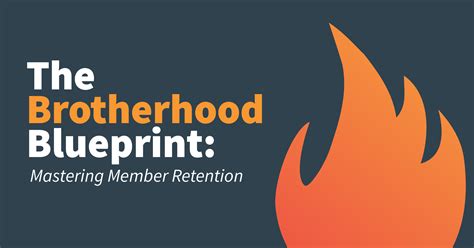 The Brotherhood Blueprint: Mastering Member Retention - balustradellc