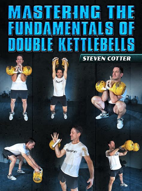 The classic way to train with kettlebells starts with the fundamentals ... - balustradellc