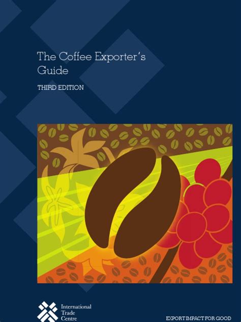 The Coffee Exporter's Guide Third edition - balustradellc