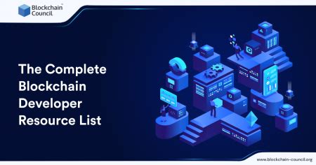 The Complete Blockchain Developer Resource List - balustradellc