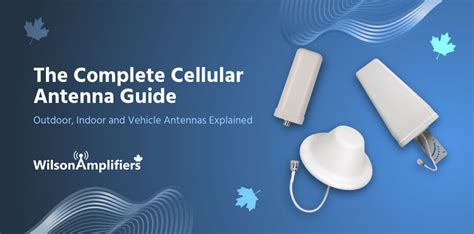 The Complete Cellular Antenna Guide: Outdoor, … - balustradellc