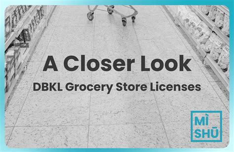 The Complete Guide To DBKL Grocery Store Licenses - balustradellc