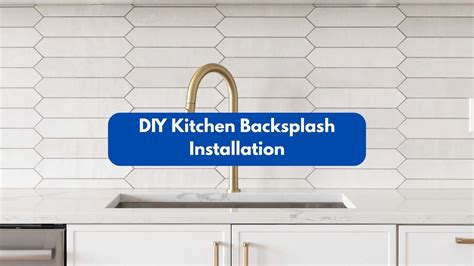 The Complete Guide to Kitchen Backsplash Installation: … - balustradellc