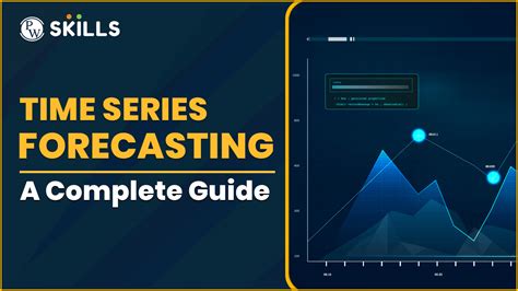 The Complete Guide to Time Series Forecasting Models - wintechmobiles.com