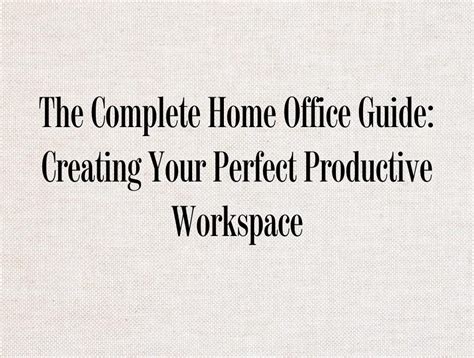 The Complete Home Office Guide: Expert Setup - balustradellc