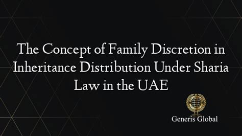 The Concept of Family Discretion in Inheritance … - balustradellc