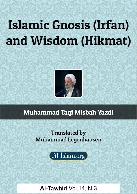 The Concepts of 'Irfan, Sufism, Hikmat and Philosophy - balustradellc