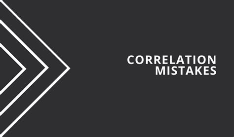 The Correlation Mistakes We Make (+ Examples) - wintechmobiles.com