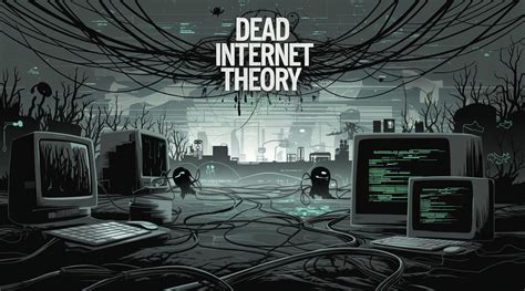 THE DEAD INTERNET THEORY: Kemajuan AI … - balustradellc