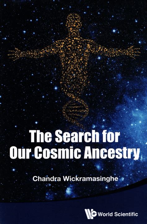 The Discoveries of Chandra Wickramasinghe in Cosmic Dust and Astrobiology - muktibox.com