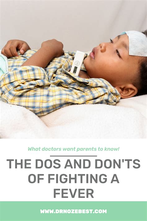 The Do's and Don'ts of Fighting a Fever - Parents - balustradellc