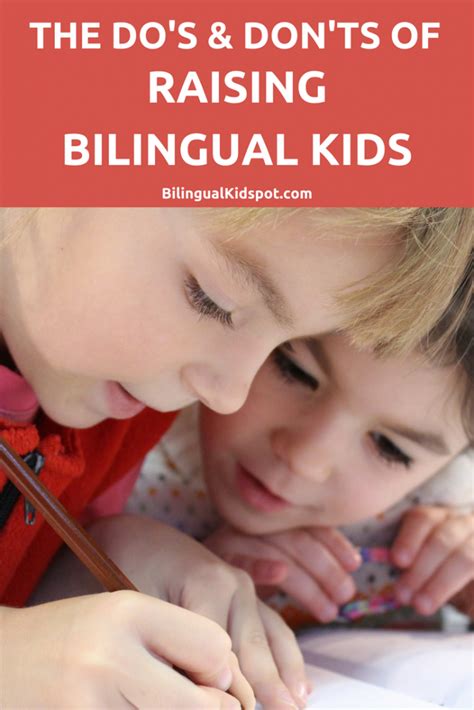 The Do's And Don'ts Of Raising Bilingual Kids - balustradellc