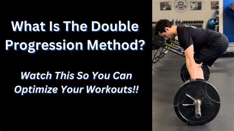The Double Progression Method for Getting Bigger and … - balustradellc
