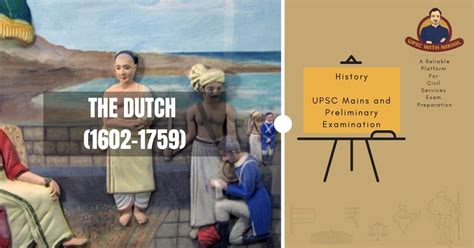 The Dutch (1602-1759) - UPSC with Nikhil - wintechmobiles.com