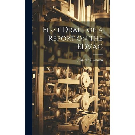 The EDVAC Report: Blueprint for Every Modern Computer - wintechmobiles.com