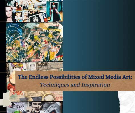 The Endless Possibilities of Mixed Media Art - muktibox.com