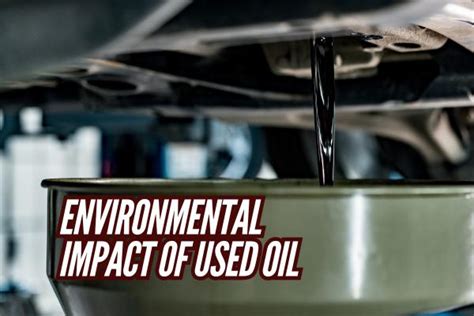 The Environmental Impact of Used Oil: How Proper … - raincitystudios.com