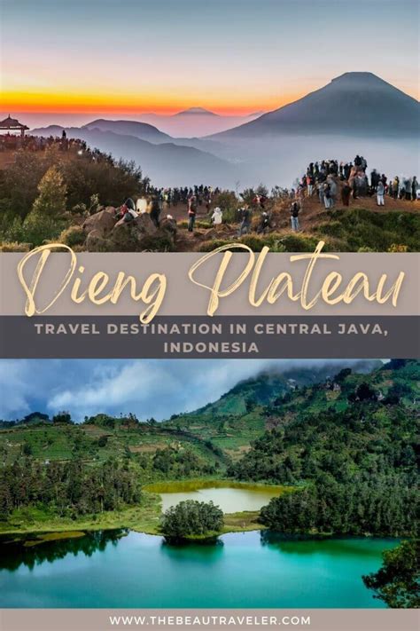 The Essential Dieng Travel Guide: Why You Should … - balustradellc