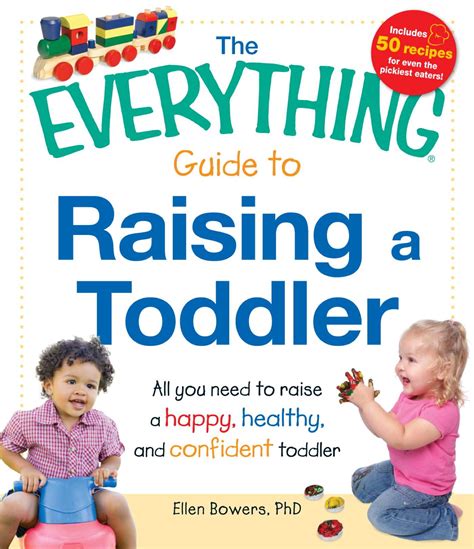 The Everything Guide to Raising a Toddler - Simon & Schuster - balustradellc
