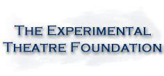 The Experimental Theatre Foundation - Theatre Groups : www ... - muktibox.com