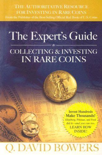 The expert's guide to collecting & investing in rare coins : secrets of ... - balustradellc