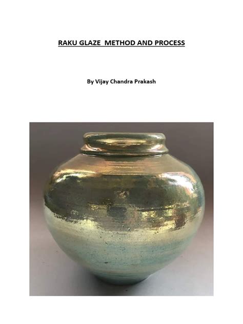 The Exploration Methods of Consistent Raku Firing Glaze Effect ... - muktibox.com