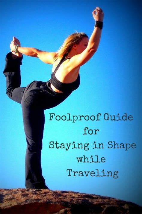 The Foolproof Guide to Staying in Shape While Traveling - balustradellc