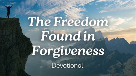 The Freedom Found in Forgiveness - Letting Go to Live … - balustradellc