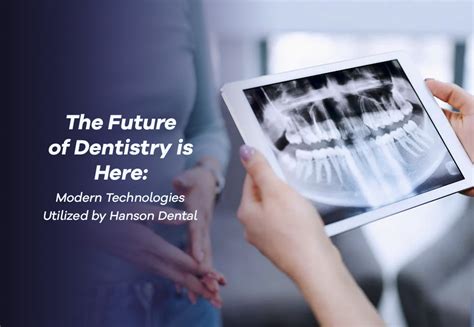 The Future of Dentistry Is Here — And It's More Exciting ... - balustradellc