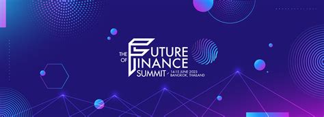 The Future of Finance Summit 2023 | Financial Technology Innovation ... - balustradellc