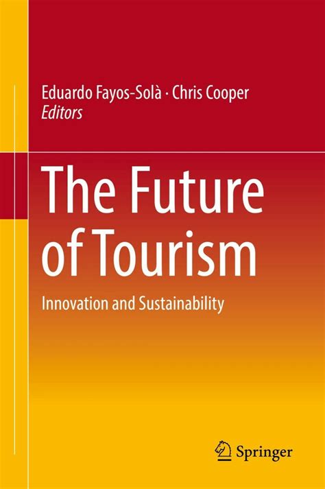 The Future of Tourism: Innovation and Sustainability - raincitystudios.com