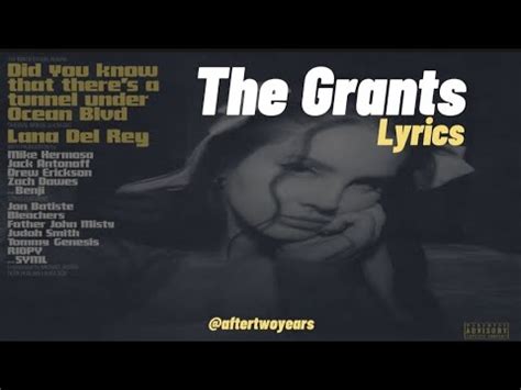 THE GRANTS - Lana Del Rey - LETRAS.COM