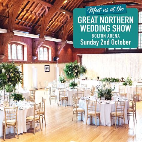 THE GREAT NORTHERN WEDDING SHOW BOLTON …