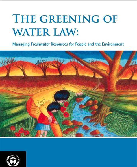 The Greening of Water Law: Managing Freshwater Resources for - raincitystudios.com