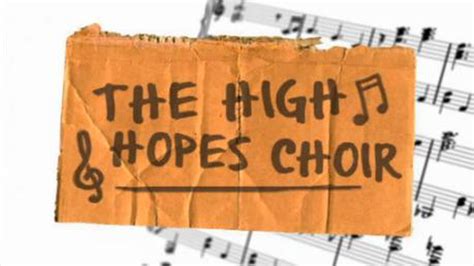 THE HIGH HOPES CHOIR RTÉ Presspack