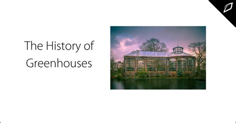 The History of Greenhouses - Growlink - balustradellc