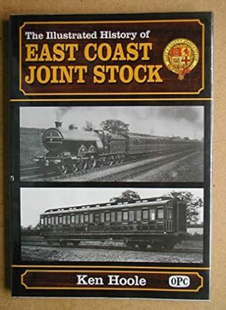 The Illustrated History of East Coast Joint Stock - Amazon.co.uk - wintechmobiles.com