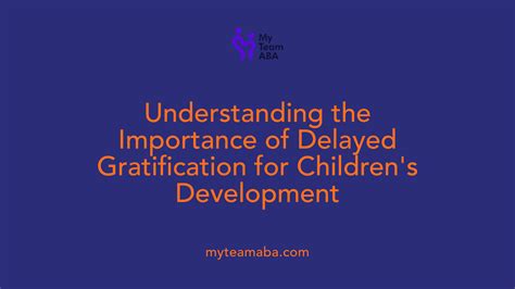 The Importance of Teaching Delayed Gratification in ABA Therapy - balustradellc
