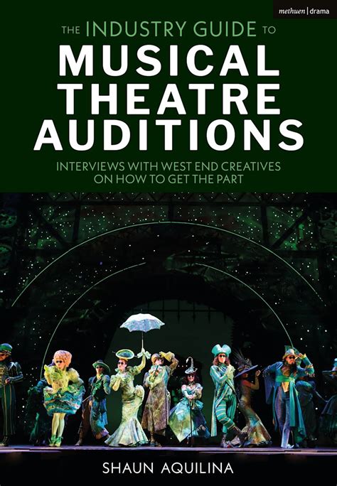 The Industry Guide to Musical Theatre Auditions: Interviews ... - Amazon - muktibox.com